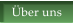 �ber uns